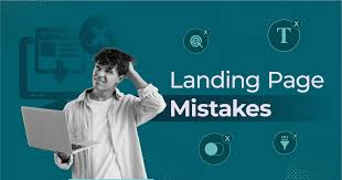 Landing Page Mistakes