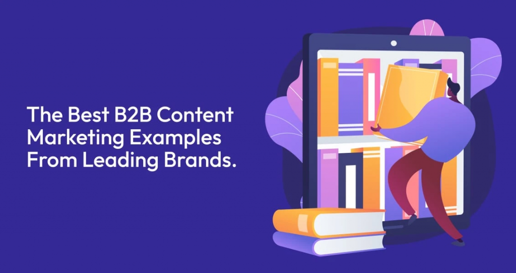 Best B2B Content Marketing Ideas